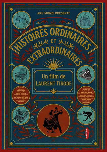 Histoires ordinaires et extraordinaires