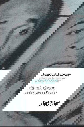 Frantz Fanon, mémoire d'asile