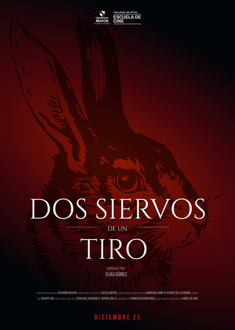 Dos Siervos De Un Tiro