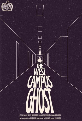 The West Campus Ghost
