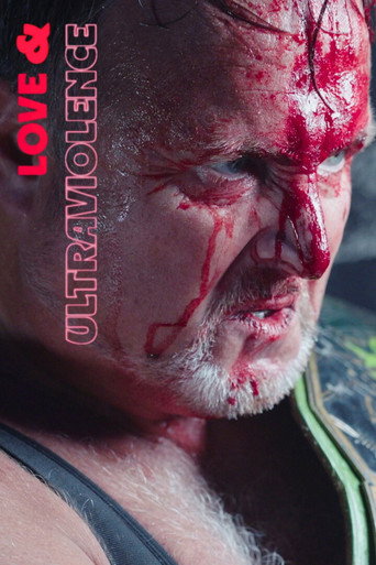 Love & Ultraviolence
