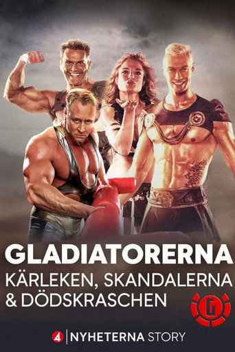 Gladiatorerna - kärleken, skandalerna & dödskraschen