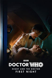 Doctor Who - Night and the Doctor: First Night