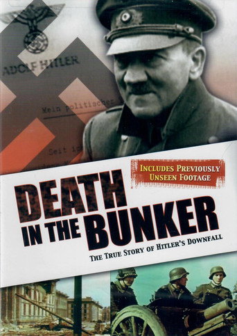 Death in the Bunker: The True Story of Hitler's Downfall