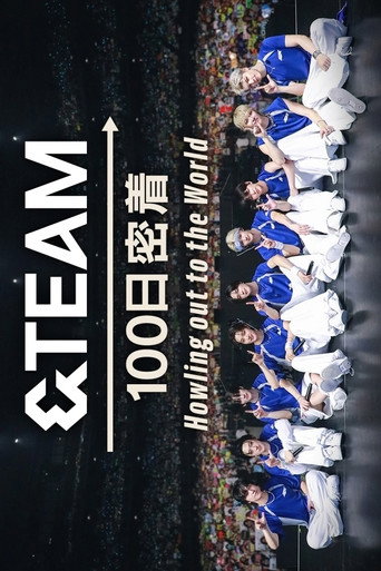 &TEAM 100 Days Journey ~Howling out to the World~