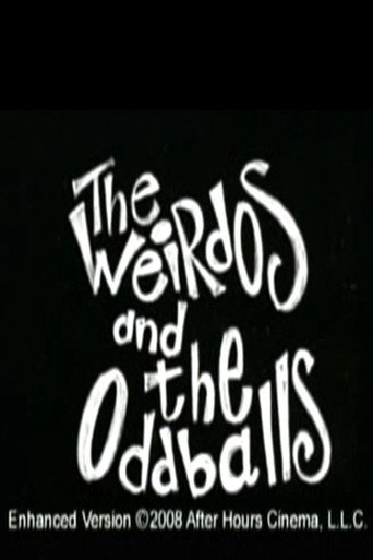 Weirdos and the Oddballs