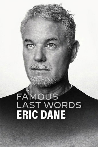 Famous Last Words: Eric Dane