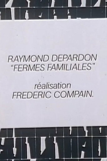 Raymond Depardon: Fermes familiales