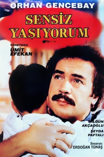 Sensiz Yaşıyorum