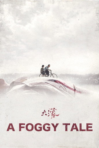 A Foggy Tale