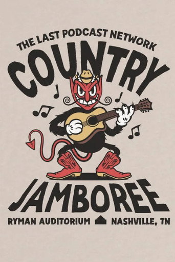 The Last Podcast Network Country Jamboree