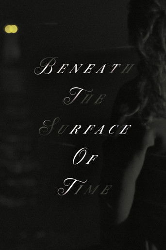 Beneath The Surface Of Time