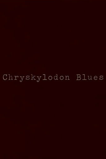 Chryskylodon Blues