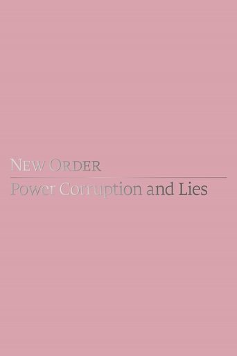 New Order: Power, Corruption & Lies