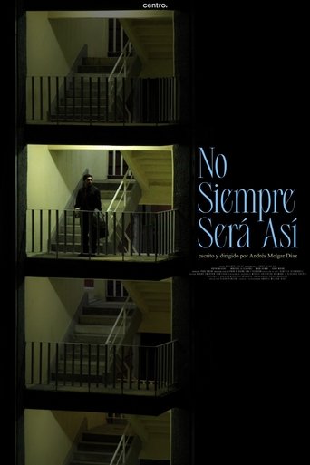 No siempre será así