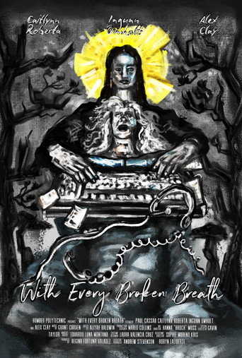 With Every Broken Breath