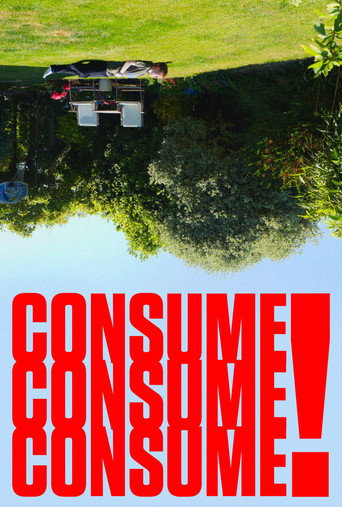 Consume Consume Consume