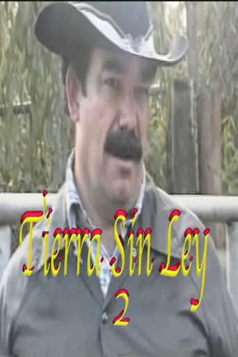 Tierra Sin Ley 2