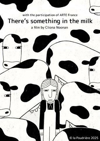 There's Something in the Milk