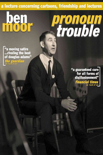 Ben Moor: Pronoun Trouble