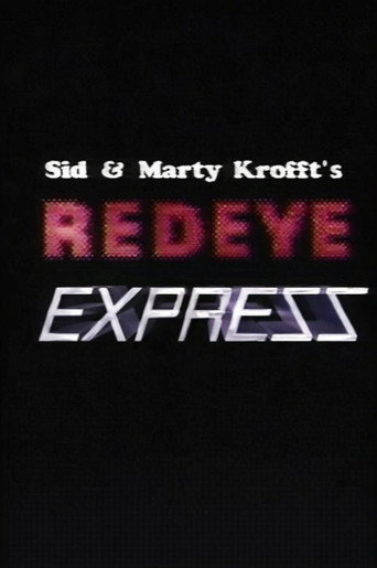 Sid & Marty Krofft's Redeye Express