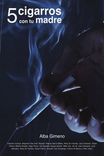 5 cigarros con tu madre