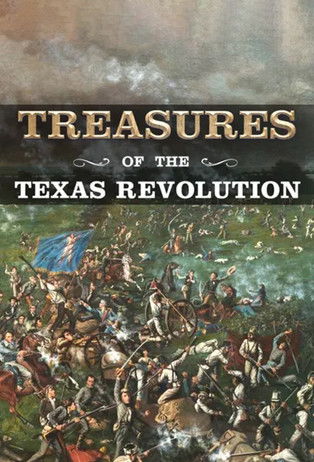 Treasures of the Texas Revolution