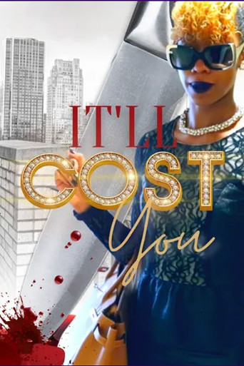 It'll Cost You