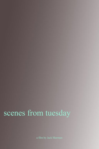 Scenes From Tuesday