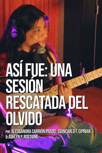 Así fue: Una sesión rescatada del olvido