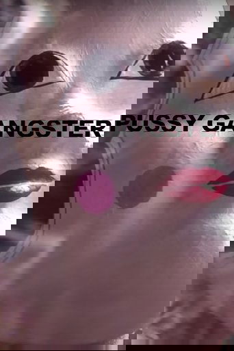 Pussy Gangster