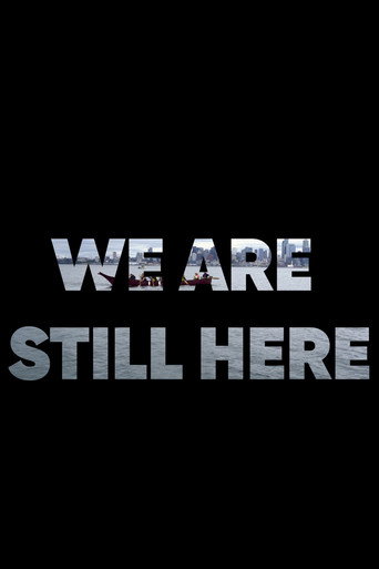 We Are Still Here