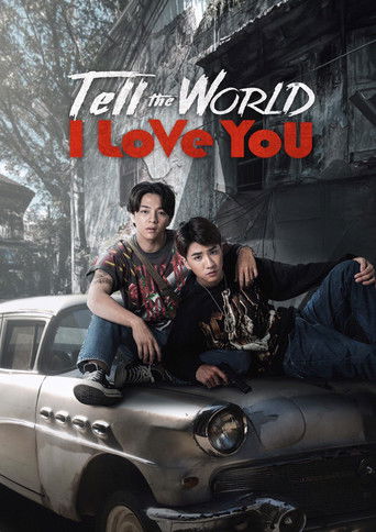Tell the World I Love You