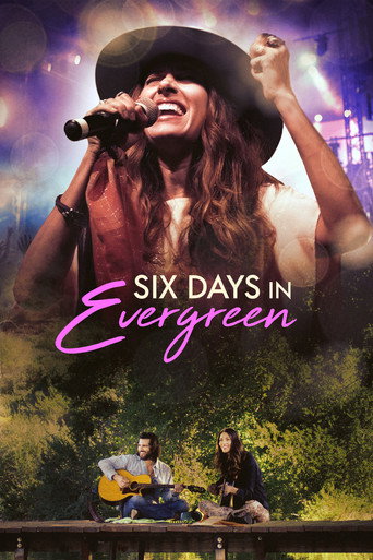 Poster for Six Days in Evergreen