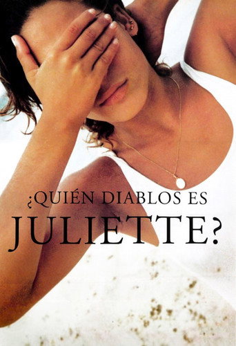 Poster for ¿Quién diablos es Juliette?