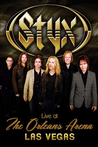 Poster for Styx - Live at the Orleans Arena Las Vegas