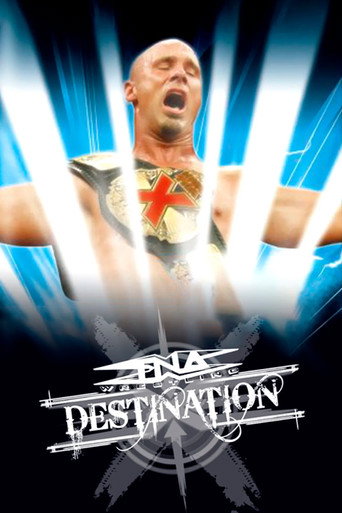 Poster for TNA Destination X 2005