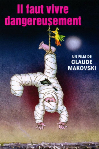 Poster for One Must Live Dangerously