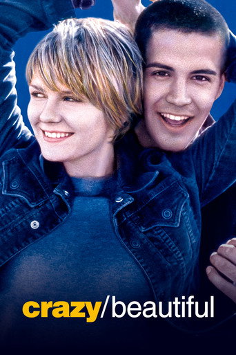 Poster for Crazy/Beautiful