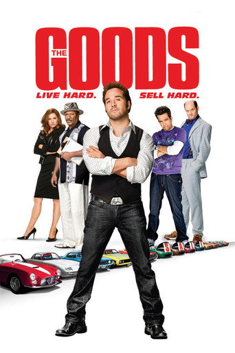 Poster for The Goods: Live Hard, Sell Hard