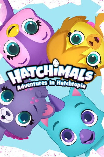 Poster for Hatchimals: Adventures in Hatchtopia