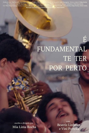 Poster for É fundamental te ter por perto