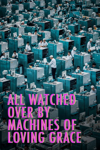 Poster for All Watched Over by Machines of Loving Grace