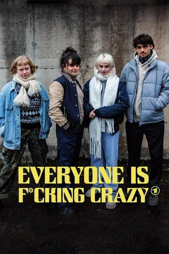 Poster for Everyone Is Fucking Crazy