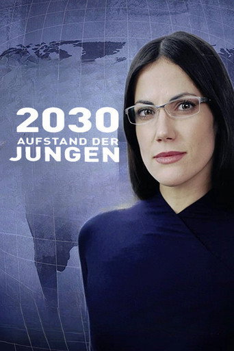 Poster for 2030 - Aufstand der Jungen