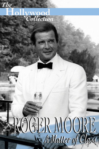 Poster for Roger Moore: A Matter of Class