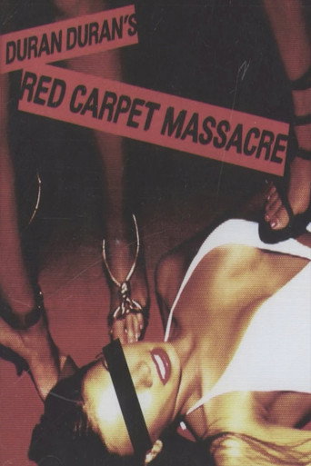 Poster for Duran Duran: The Making of Red Carpet Massacre