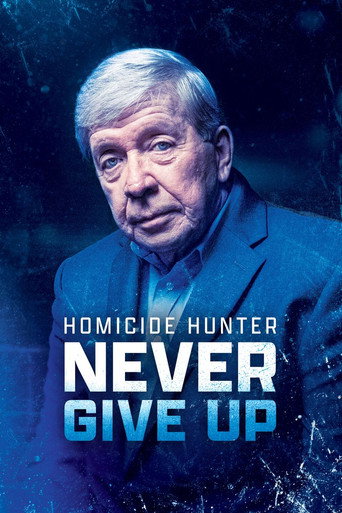 Poster for Homicide Hunter: Never Give Up