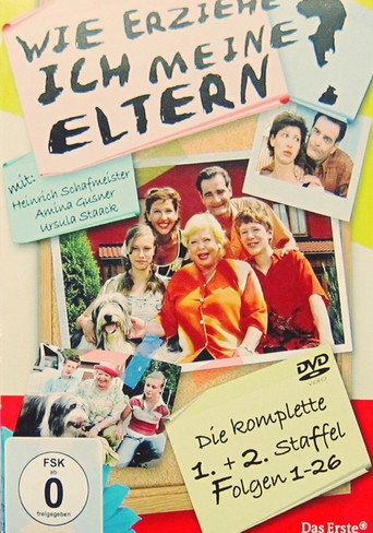 Poster for Wie erziehe ich meine Eltern?