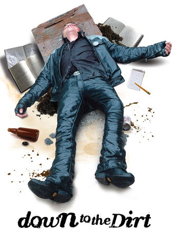 Poster for Down to the Dirt